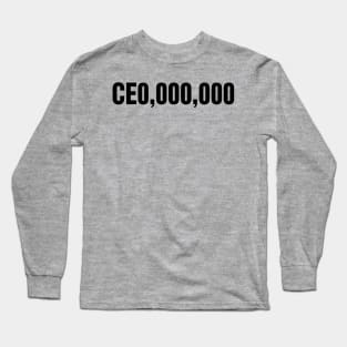 CEO (100 Million) Long Sleeve T-Shirt